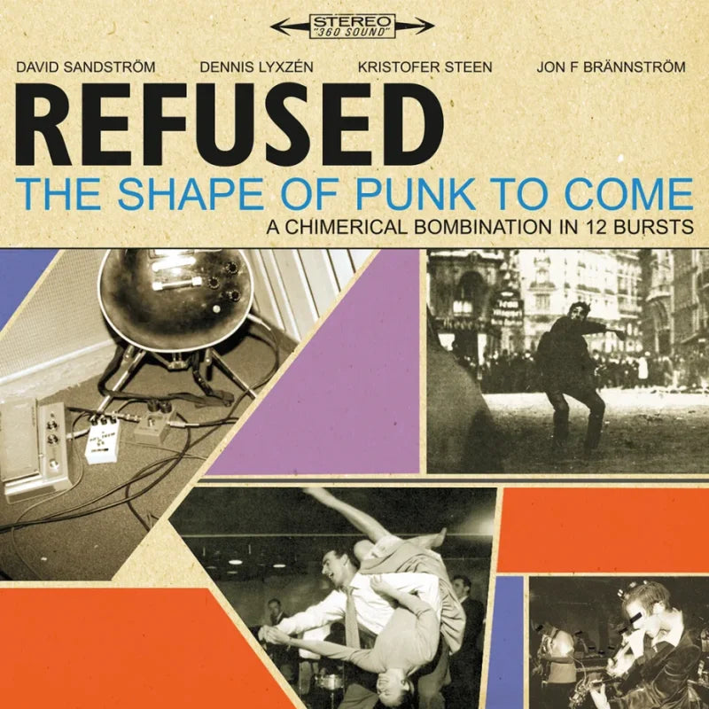 Refused - The Shape of Punk to Come (A Chimerical Bombination In 12 Bursts)