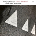 Wolfgang Muthspiel, Scott Colley, Brian Blade - Dance of The Elders (CD)