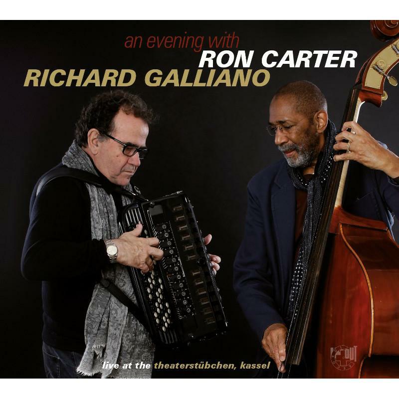 Ron Carter & Richard Galliano - An Evening With
