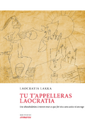 Τu t' appelleras laocratia