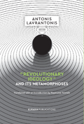 "Revolutionary Ideology" and its Metamorphoses