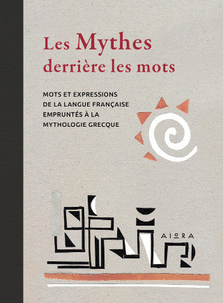 Les Mythes derrière les mots