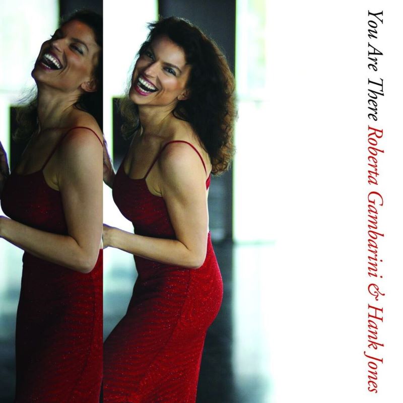 Roberta Gambarini & Hank Jones - You Are There (Limited Audiophile Signature Edition)