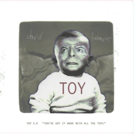 Bowie, David - Toy E.P. (‘You’ve Got It Made With All the Toys’) (RSD 2022)