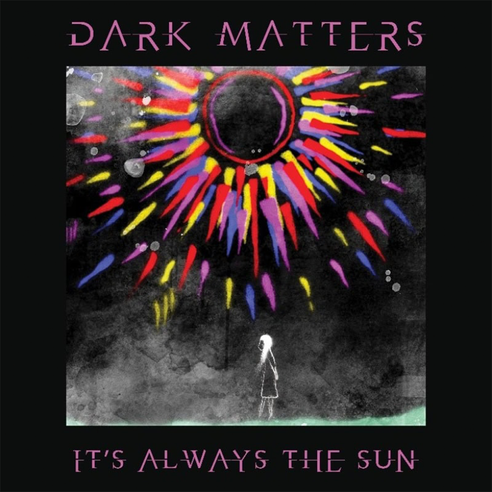 It’s Always the Sun