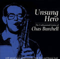 Chas Burchell - Unsung Hero/The Undiscovered Genius of Chas Burchell