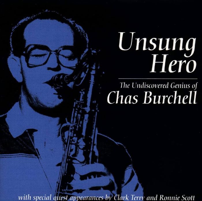 Chas Burchell - Unsung Hero/The Undiscovered Genius of Chas Burchell