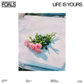Life Is Yours (White Vinyl)