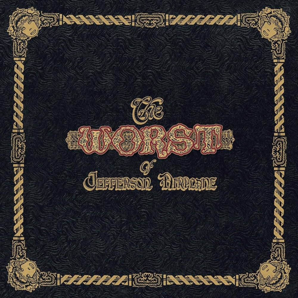 The Worst Of Jefferson Airplane