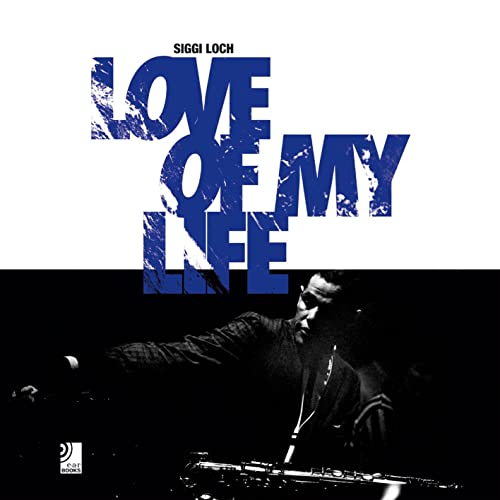 Siggi Loch - Love of My Life (Book / 4CD)