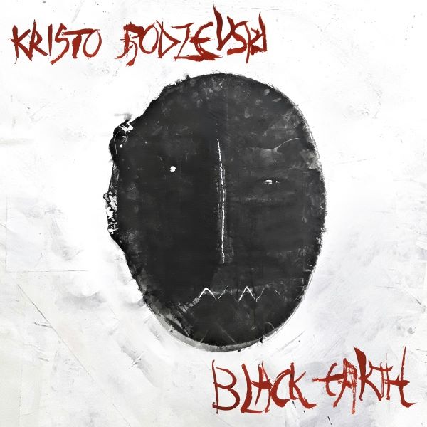 Kristo Rodzevski – Black Earth