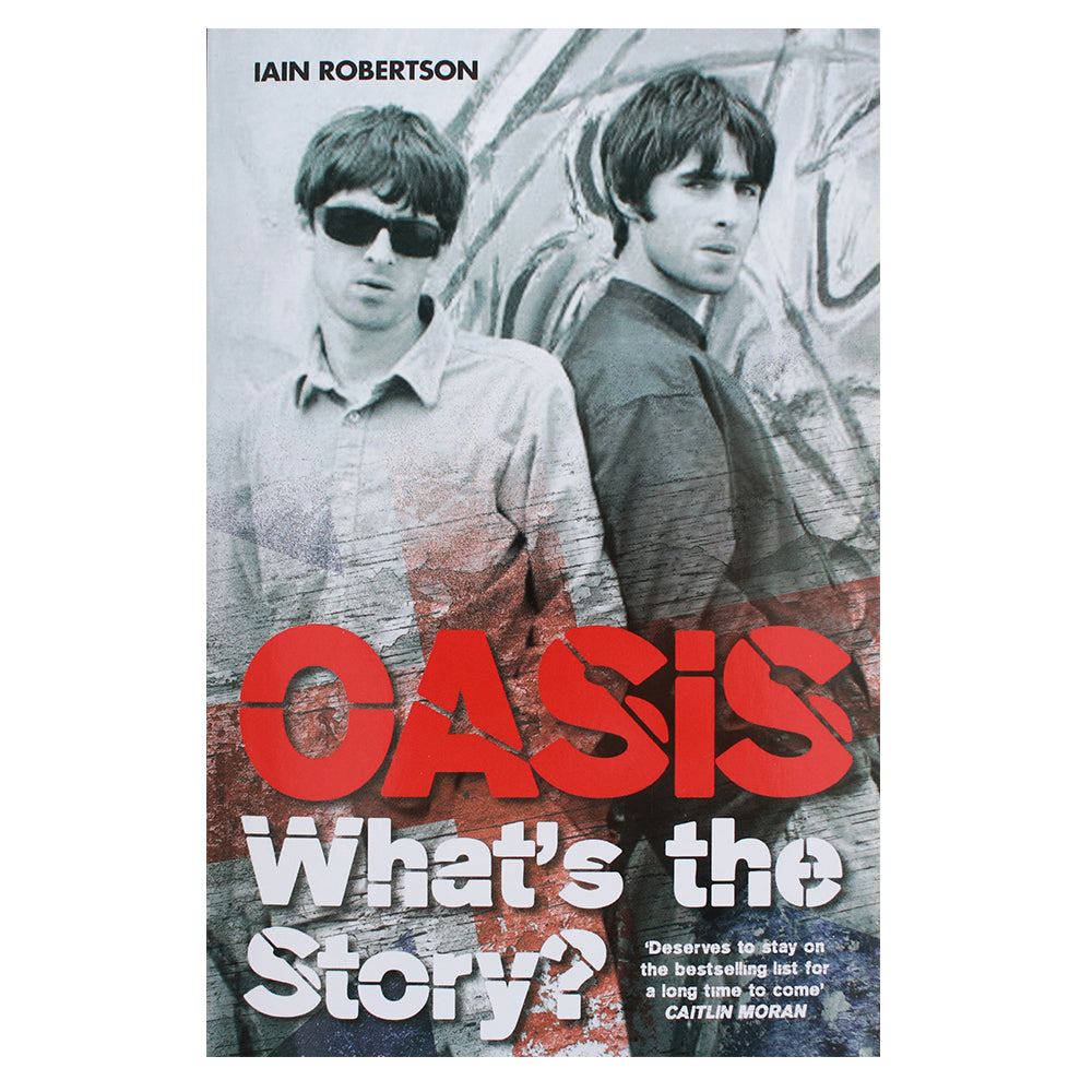 Oasis: What's The Story?