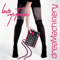 DreaMachinery - Love Systemic