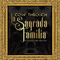 La Sagrada Familia - A Collector's Edition (Gold Vinyl)