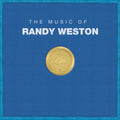 Randy Weston - The Music of Randy Weston (Boxset)
