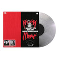 I Want To Die In New Orleans (Silver Vinyl)