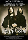 Sakis Tolis and Dayal Patterson - Non Serviam: The Official Story Of Rotting Christ (Hardback Book/ Pre-order)