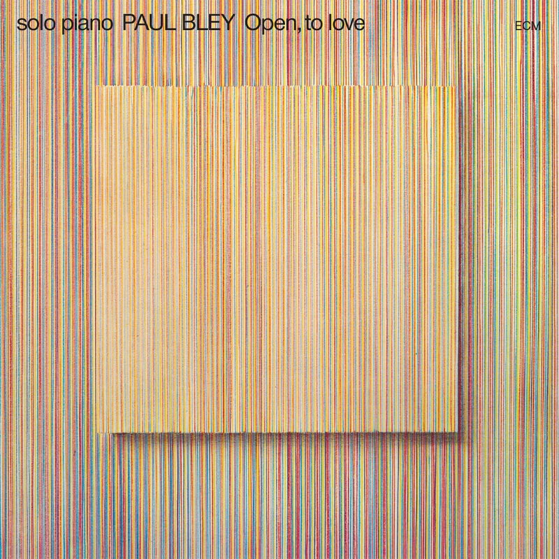 Paul Bley - Open, to Love (Luminessence Series)