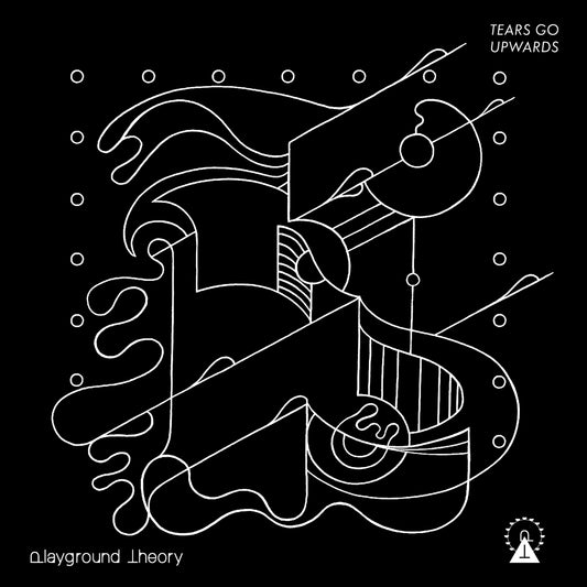 Playground Theory - Tears Go Upwards