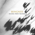 Dave Liebman, Billy Hart, Adam Rudolph - Beingness (White Vinyl)