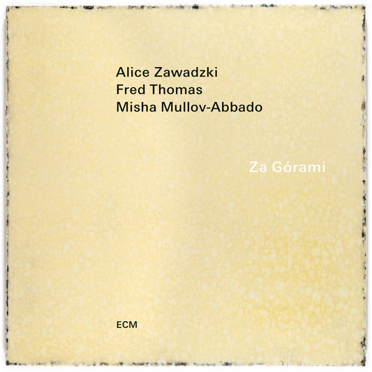 Alice Zawadzki, Fred Thomas, Misha Mullov-Abbado - Za Górami