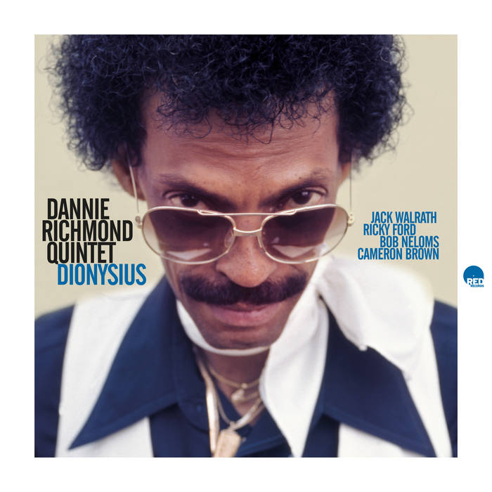 Dannie Richmond Quintet - Dionysius