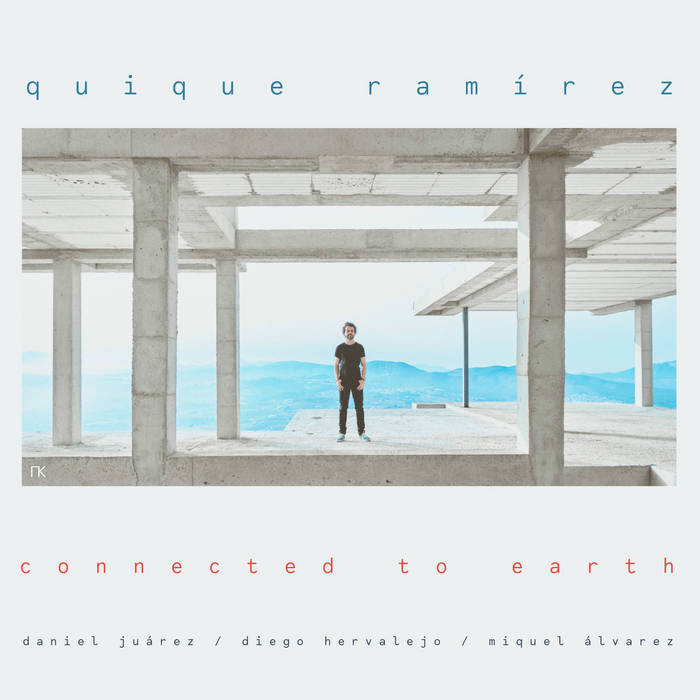 Quique Ramirez - Connected To Earth