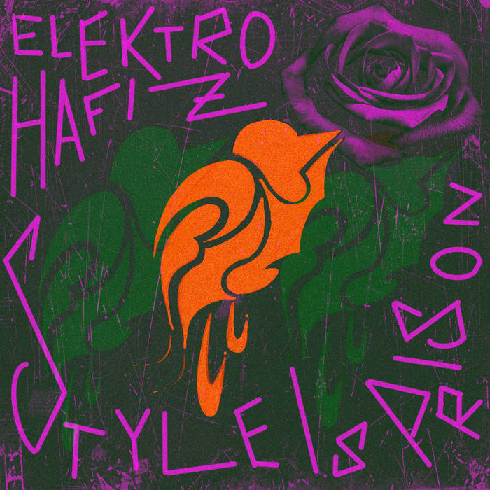 Elektro Hafiz - Style is Prison