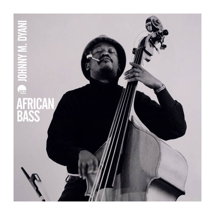 Johnny M. Dyani - African Bass