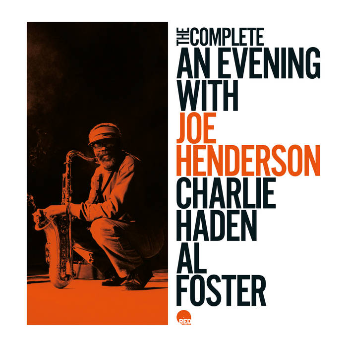 Joe Henderson - The Complete An Evening With...