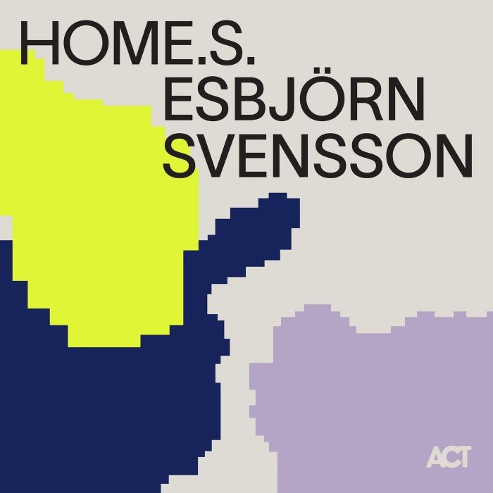 Esbjörn Svensson - HOME.S.