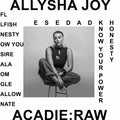 Allysha Joy - Acadie: Raw