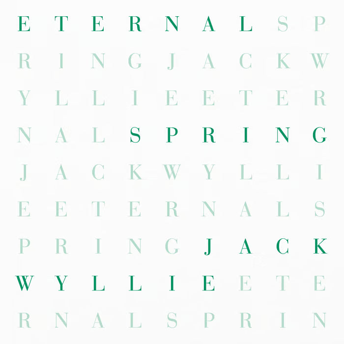 Jack Wyllie - Eternal Spring (Special Edition)