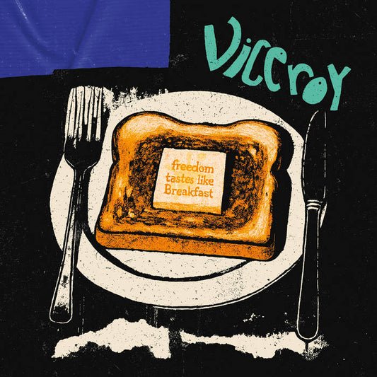 Viceroy - Freedom Tastes Like Breakfast