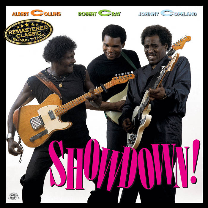 Albert Collins, Robert Cray, Johnny Copeland – Showdown!