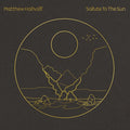 Matthew Halsall - Salute To The Sun (Live)