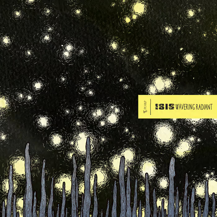 ISIS - Wavering Radiant (Colored Vinyl) (Pre-order)