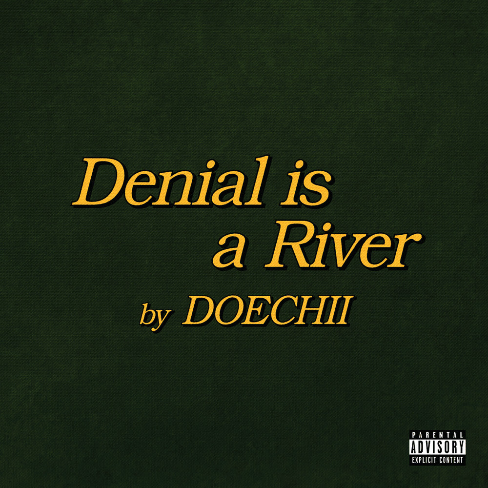 Denial Is A River