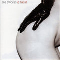 The Strokes - Is This It