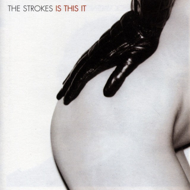 The Strokes - Is This It