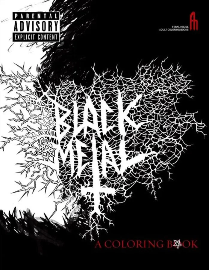The Black Metal Coloring Book (Feral House Coloring Books for Adults)