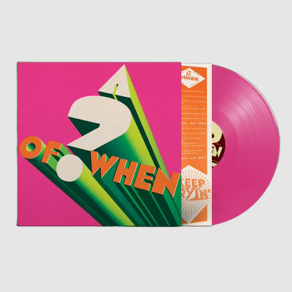 A ? of WHEN (Pink Vinyl)