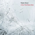 Ralph Alessi - A Sun That Never Sets (CD)