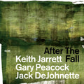 Keith Jarrett / Gary Peacock / Jack DeJohnette - After The Fall (CD)