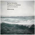 Savina Yannatou, Primavera en Salonico, Lamia Bedioui - Watersong