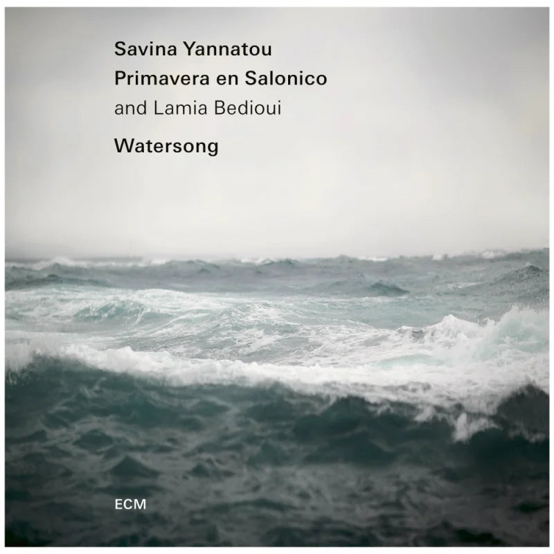 Savina Yannatou, Primavera en Salonico, Lamia Bedioui - Watersong