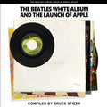 The Beatles White Album and the Launch of Apple