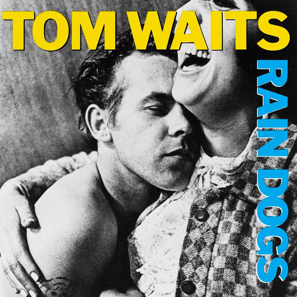 Rain Dogs