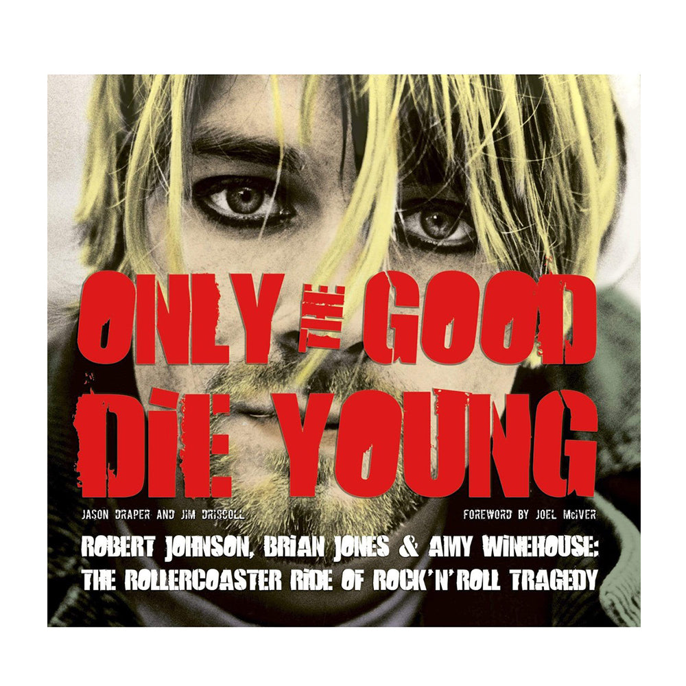 Only the Good Die Young