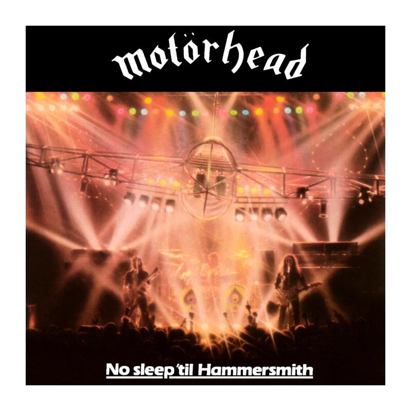 Motörhead - No Sleep 'til Hammersmith